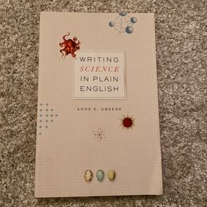 Writing Science in Plain English by Anne E. Greene